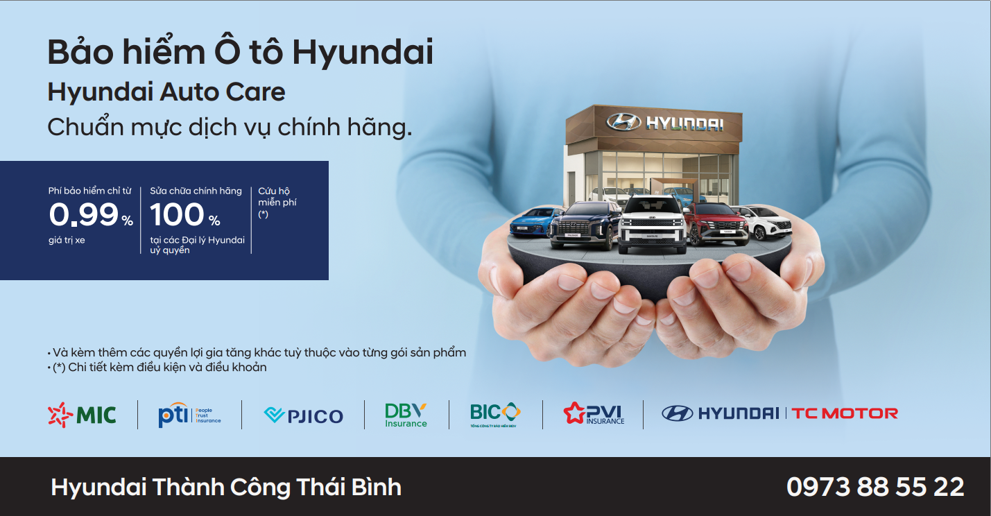 HYUNDAI THÀNH CÔNG VIỆT NAM RA MẮT SẢN PHẨM BẢO HIỂM LIÊN KẾT CHÍNH HÃNG HYUNDAI AUTO CARE